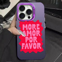 Colorful More Amor Por Favor Case for IPhone 17 16 15 14 13 12 11 Pro Max Plus 17 Air 16E X XR XS Max Shockproof Bumper Cover