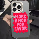 Colorful More Amor Por Favor Case for IPhone 17 16 15 14 13 12 11 Pro Max Plus 17 Air 16E X XR XS Max Shockproof Bumper Cover